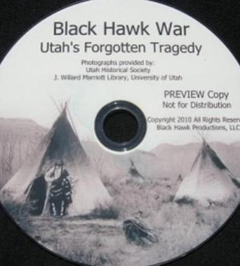 CD of Utah Black Hawk War; Utah;s Forgotten Tragedy video by Phillip B Gottfredson Producer